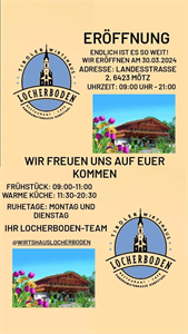 ERÖFFNUNG- Tiroler Wirtshaus am Locherboden